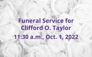 Funeral for Clifford O Taylor