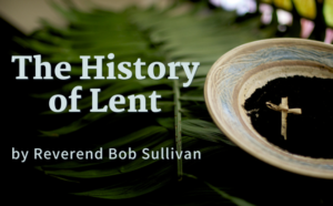 The History of Lent