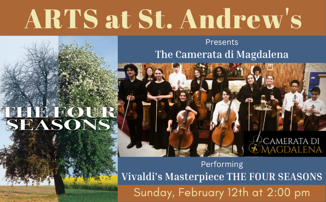 Arts at St. Andrew's presents The Camerata di Magdalena performing Vivaldi's THE FOUR SEASONS